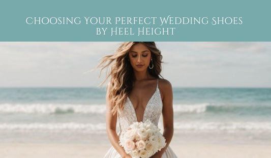 choosing wedding shoes by heel height